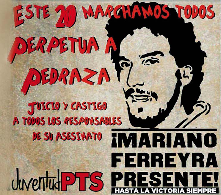 ¡Justicia por Mariano Ferreyra! Perpetua a Pedraza. Fuera sus patotas y los empresarios del ferrocarril