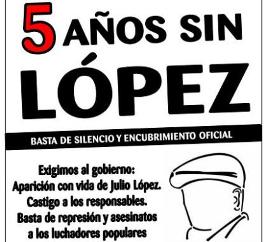 5 años sin López. el silencio del gobierno k. Encubrimiento e impunidad