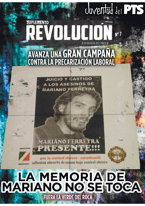 La memoria de Mariano Ferreyra no se toca ¡Fuera la Verde del Roca! 