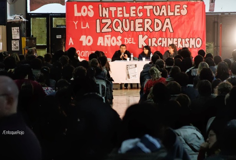 “Los intelectuales y la izquierda a 10 años de Kirchnerismo”