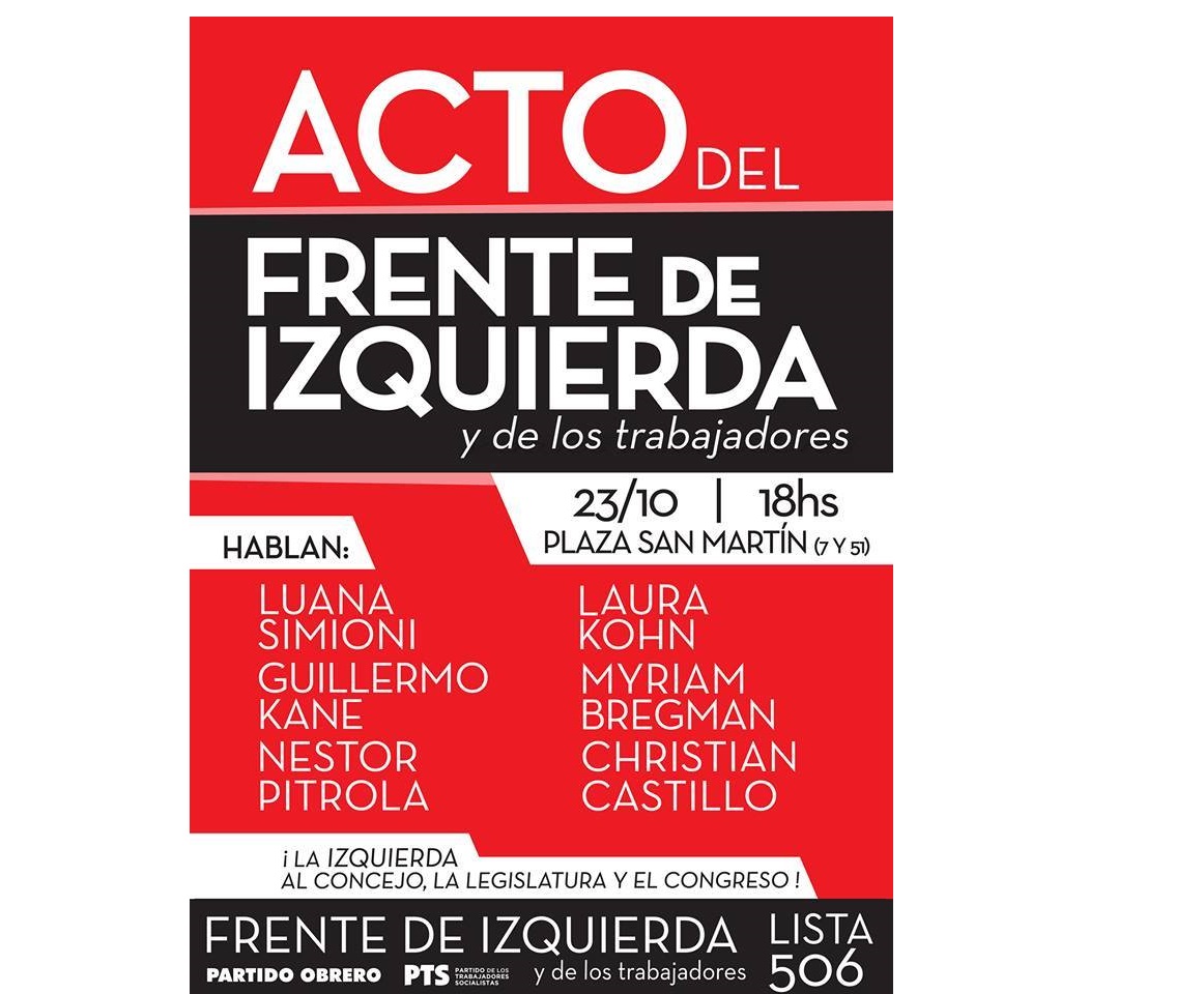 El Frente de Izquierda cierra su campaña con un acto callejero en La Plata