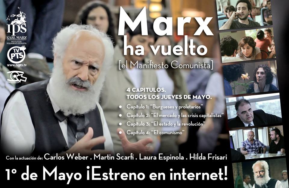 de mayo, un original estreno en internet: “Marx ha vuelto” miniserie de ficción basada en el Manifiesto Comunista