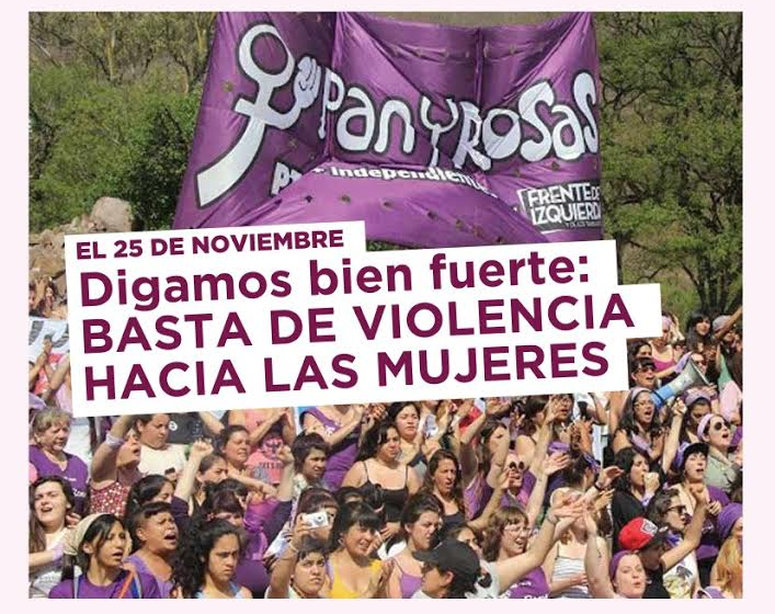 El 25 de noviembre digamos bien fuerte: ¡basta de violencia hacia las mujeres!