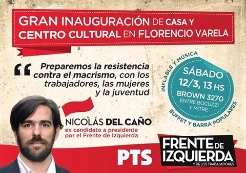 Nicolás del Caño este sábado en inauguración de Casa Cultural Socialista en Florencio Varela