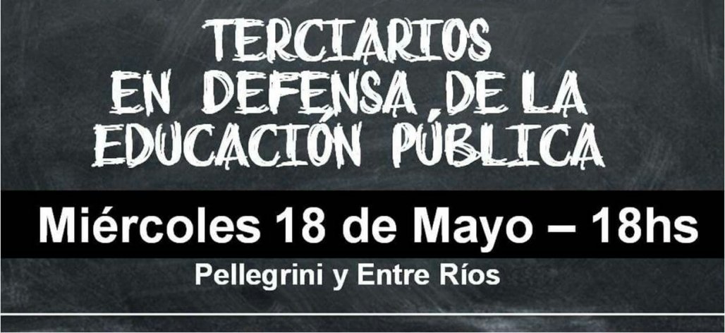 Miércoles 18: estudiantes terciarios cortan Pellegrini y Entre Ríos a las 18 hs por más presupuesto.