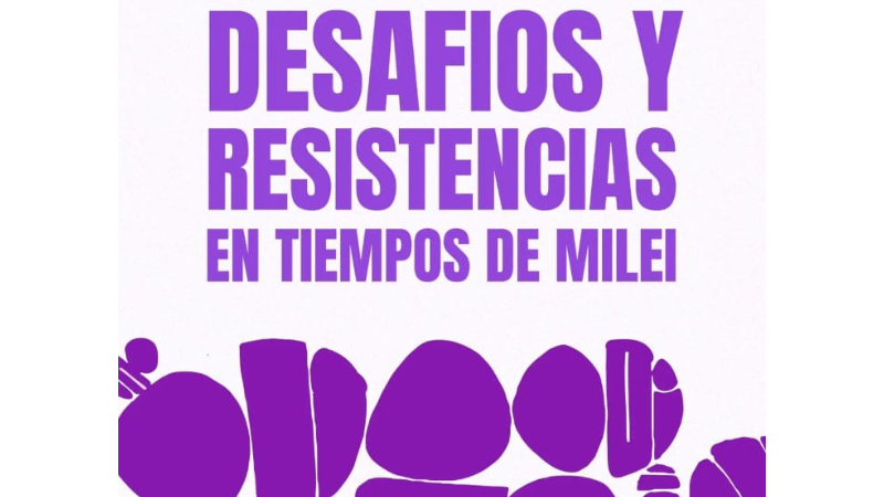 Inauguración de cátedra feminista contra Milei en la UNLP