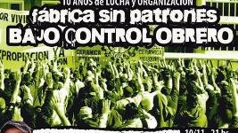 Zanon: A 10 años del 2001, 10 años de lucha y organización