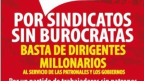 Sindicatos clasistas, sindicatos sin burócratas