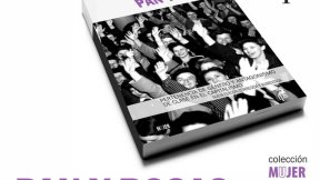Un libro militante. Nueva edición de Pan y Rosas, pertenencia de género y antagonismo de clase en el capitalismo