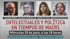 Primer debate entre intelectuales K y de izquierda en la era macrista