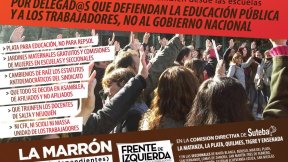 Por delegados que defiendan la educación pública y a los trabajadores, no al gobierno nacional