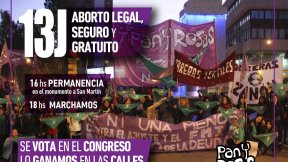 13J: El aborto legal se discute en el Congreso, pero lo ganamos en las calles
